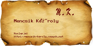 Mencsik Károly névjegykártya